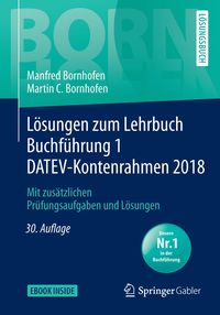 Bild vom Artikel Lösungen zum Lehrbuch Buchführung 1 DATEV-Kontenrahmen 2018 vom Autor Manfred Bornhofen