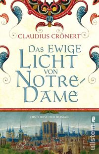 Bild vom Artikel Das ewige Licht von Notre-Dame vom Autor Claudius Crönert