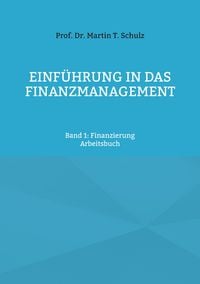 Produktbild: Einf&uuml;hrung in das Finanzmanagement