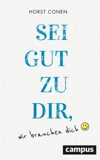 Produktbild: Sei gut zu dir, wir brauchen dich