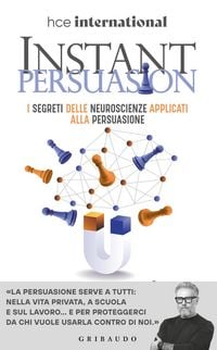 Produktbild: Instant persuasion. I segreti delle neuroscienze applicati alla persuasione