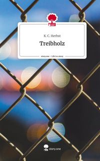Produktbild: Treibholz. Life is a Story - story.one