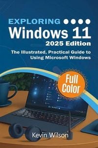 Produktbild: Exploring Windows 11 - 2025 Edition