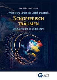 Produktbild: Sch&ouml;pferisch tr&auml;umen: Wie Sie im Schlaf das Leben meistern