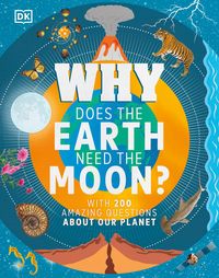Produktbild: Why Does the Earth Need the Moon?