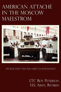 Produktbild: American Attache In The Moscow Maelstrom