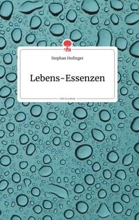 Produktbild: Lebens-Essenzen. Life is a Story - story.one