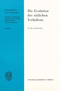 Produktbild: Die Evolution des sittlichen Verhaltens.