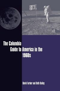 Produktbild: The Columbia Guide to America in the 1960s