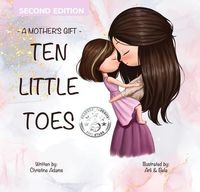 Produktbild: A Mother's Gift- Ten Little Toes