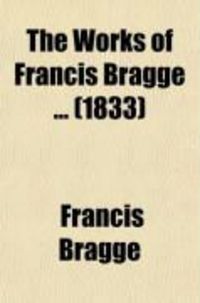 Produktbild: The Works of Francis Bragge
