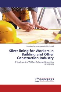 Produktbild: Nithin Prasad, R: Silver lining for Workers in Building and