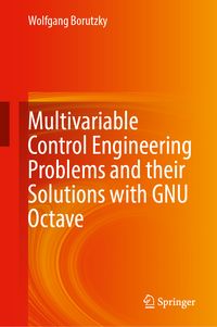 Produktbild: Multivariable Control Engineering Problems and their Solutions with GNU Octave