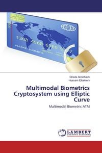 Produktbild: Multimodal Biometrics Cryptosystem using Elliptic Curve