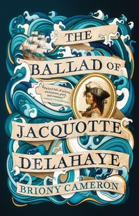 Produktbild: The Ballad of Jacquotte Delahaye
