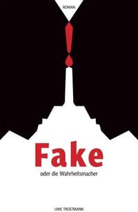 Produktbild: Fake oder die Wahrheitsmacher