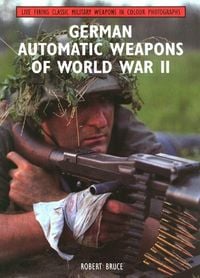 Produktbild: German Automatic Weapons of World War II