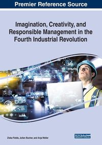 Produktbild: Imagination, Creativity, and Responsible Management in the Fourth Industrial Revolution