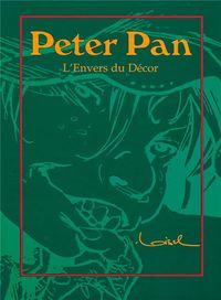 Produktbild: Peter Pan: L'envers du d&eacute;corr