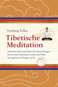 Bild vom Artikel Tibetische Meditation mit CD vom Autor Tarthang Tulku Rinpoche