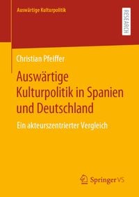 Produktbild: Ausw&auml;rtige Kulturpolitik in Spanien und Deutschland