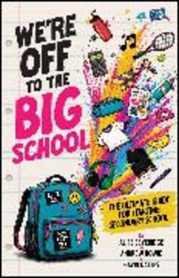 Produktbild: We're Off to the Big School