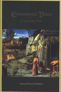 Produktbild: Bratton, S: Environmental Values in Christian Art