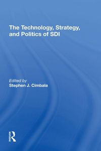 Produktbild: The Technology, Strategy, And Politics Of Sdi