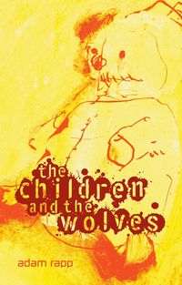 Produktbild: Rapp, A: Children and the Wolves