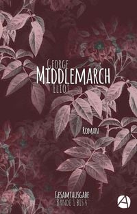 Produktbild: Middlemarch. Gesamtausgabe