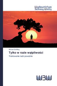 Produktbild: Tylko w razie w&iquest;tpliwo&iquest;ci