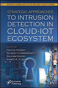 Produktbild: Strategic Approaches to Intrusion Detection in Cloud-IoT Ecosystem