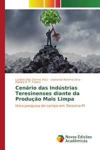 Produktbild: Cen&aacute;rio das Ind&uacute;strias Teresinenses diante da Produ&ccedil;&atilde;o Mais Limpa
