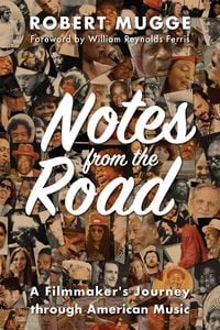 Produktbild: Notes from the Road: A Filmmaker's Journey through American Music