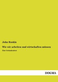 Produktbild: Wie wir arbeiten und wirtschaften m&uuml;ssen