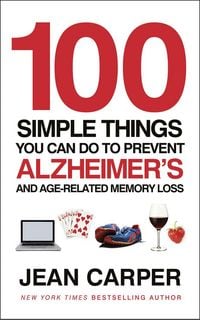 Produktbild: 100 Simple Things You Can Do To Prevent Alzheimer's