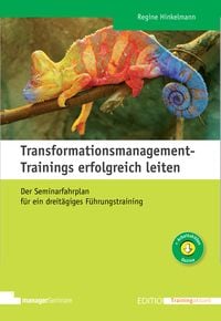 Bild vom Artikel Transformationsmanagement-Trainings erfolgreich leiten vom Autor Regine Hinkelmann