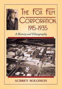 Produktbild: The Fox Film Corporation, 1915-1935