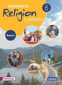 Produktbild: Kursbuch Religion elementar 6 - Ausgabe 2017 f&uuml;r Bayern