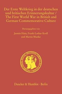 Produktbild: Der Erste Weltkrieg in der deutschen und britischen Erinnerungskultur - The First World War in British and German Commemorative Culture.