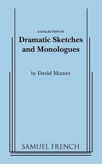 Bild vom Artikel Dramatic Sketches and Monologues vom Autor David Mamet