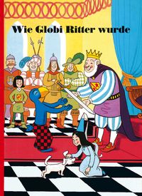 Produktbild: Wie Globi Ritter wurde