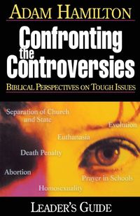 Produktbild: Sharpe, S: Confronting the Controversies - Leader's Guide