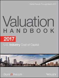 Produktbild: 2017 Valuation Handbook - U.S. Industry Cost of Capital