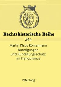 Produktbild: K&uuml;ndigungen und K&uuml;ndigungsschutz im Franquismus