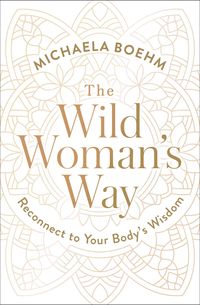 Produktbild: The Wild Woman's Way