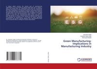 Produktbild: Green Manufacturing: Implications in Manufacturing Industry