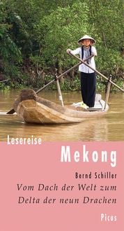 Bild vom Artikel Lesereise Mekong vom Autor Bernd Schiller