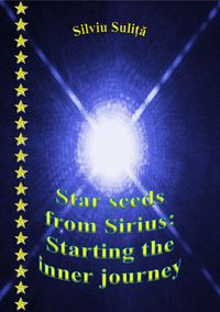 Produktbild: Star Seeds From Sirius: Starting The Inner Journey