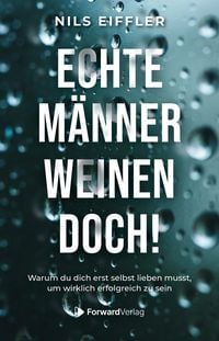 Produktbild: Echte M&auml;nner weinen doch